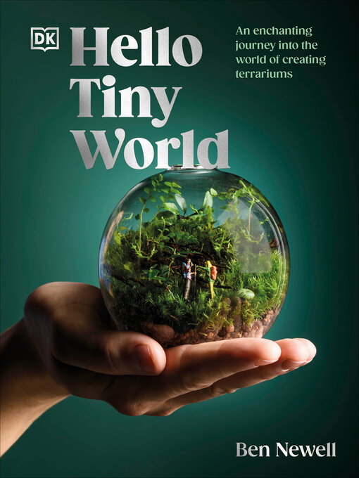 Title details for Hello Tiny World by Ben Newell - Available